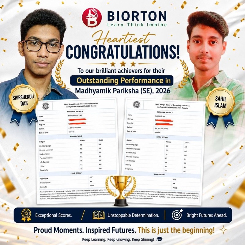 BIORTON students Shirshendu Das and Sahil Islam — Madhyamik 2026, aggregates 667 and 625